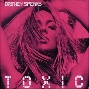 Britney Spears - Toxic.jpg